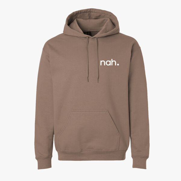 nah. Hooded Sweatshirt Thumbnail